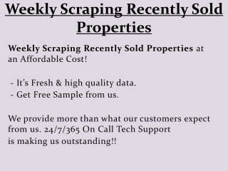 Weekly Scraping Recently Sold Properties