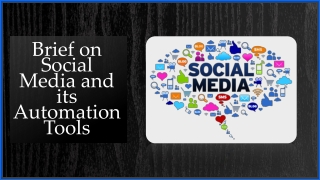 Brief on Social Media Marketing and its automation tools