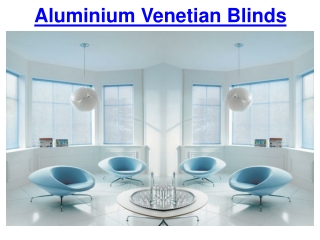 Aluminium Venetian Blinds