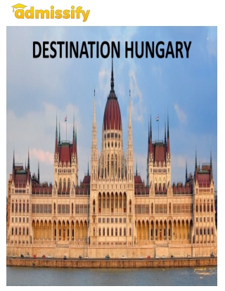 Study abroad in Hungary, Overseas Education Consultant Delhi, Admissify