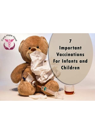 7 Important Vaccinations For Infants and Children