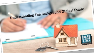 Understanding The Background Of Real Estate