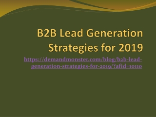 B2B Lead Generation Strategies for 2019 | Get Perfect Leads