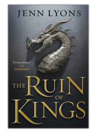 [PDF] Free Download The Ruin of Kings By Jenn Lyons