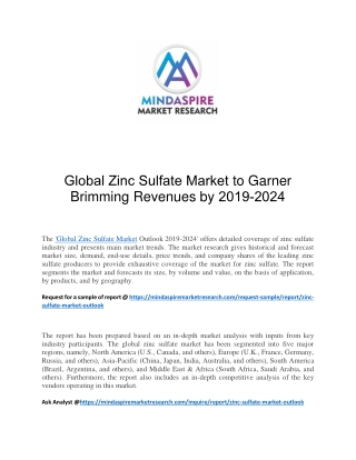 Global Zinc Sulfate Market to Garner Brimming Revenues by 2019-2024