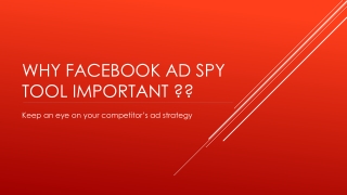 Why Facebook ad spy tool important