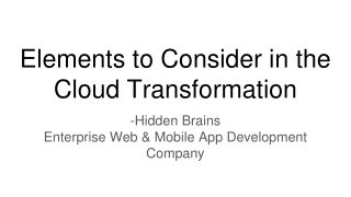 Elements to Consider in the Cloud Transformation