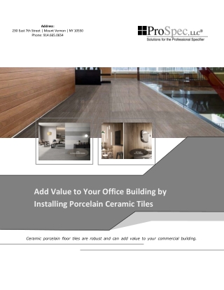 Add Value to Your Office Building by Installing Porcelain Ceramic Tiles