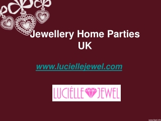 Jewellery Home Parties UK - www.luciellejewel.com
