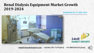 Renal Dialysis Equipment Market Growth 2019-2024