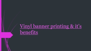 Vinyl banner printing and its Benefits