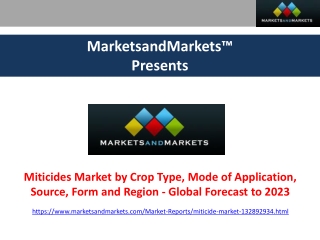 Miticides Market - Global Forecast to 2023