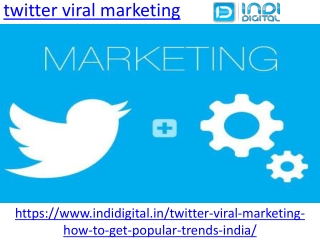 Get the best twitter viral marketing services in India