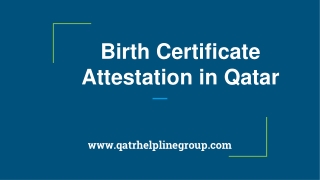 Birth certificate attestation in Qatar