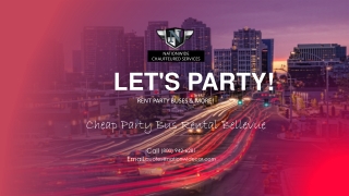 Cheap Party Bus Rental Bellevue