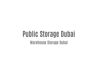 Self Storage Services Dubai | Personal Storage Facility | Storage UAE