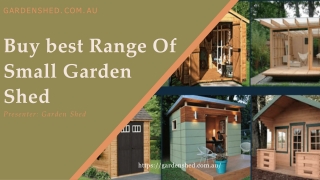 Buy The Best Range Of Small Garden Shed