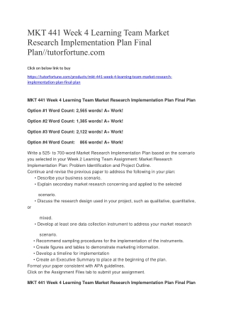 MKT 441 Week 4 Learning Team Market Research Implementation Plan Final Plan//tutorfortune.com