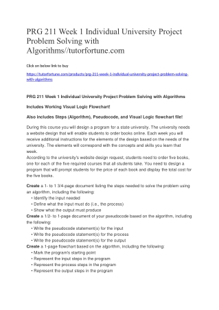 PRG 211 Week 1 Individual University Project Problem Solving with Algorithms//tutorfortune.com