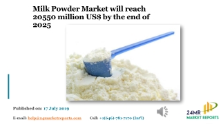 Milk Powder Market will reach 20550 million US$ by the end of 2025