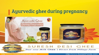 Ayurvedic ghee during pregnancy