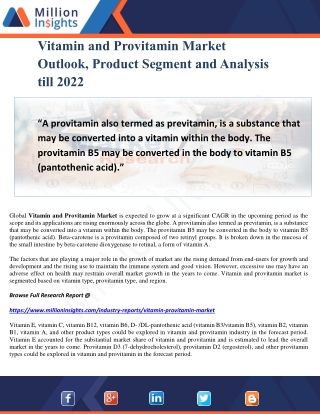 Vitamin and Provitamin Market Outlook, Product Segment and Analysis till 2022