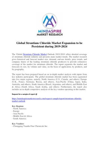 Global Strontium Chloride Market Expansion to be Persistent during 2019-2024