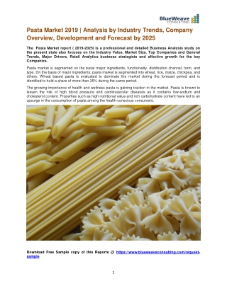 Pasta Market 2019 | Analysis by Industry Trends, Company Overview, Development and Forecast by 2025