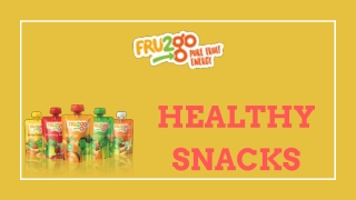 Know About Healthy Snacks | FRU2go