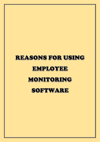 REASONS FOR USING EMPLOYEE MONITORING SOFTWARE