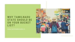 Why Tamilnadu State Should Be On Your Bucket List?