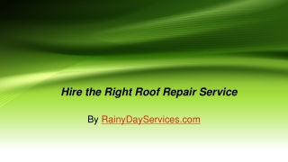 Hire the Right Roof Repair Service  