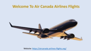 Call for cheap flights booking| Air Canada Airlines Flights