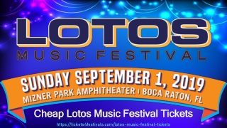 Cheapest Lotos Music Festival Tickets