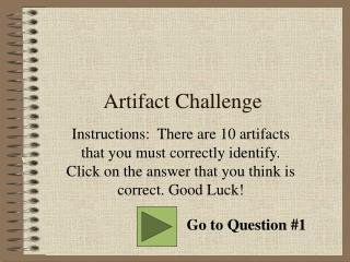 Artifact Challenge