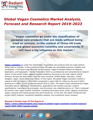 Global Vegan Cosmetics Market Analysis, Forecast and Research Report 2019-2023