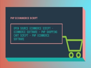 Open Source Ecommerce Script - Ecommerce Software - PHP Shopping Cart Script