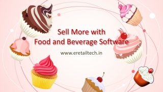Sell More with Food and Beverage Software