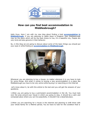 How can you find best accommodation in Middlesbrough?Hello Guys, Here I am with my new blog about finding a best accommo
