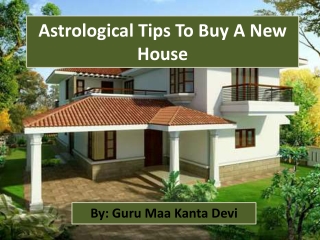 Astrological Tips To Buy A New House