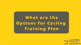What are the Options for Cycling Training Plan
