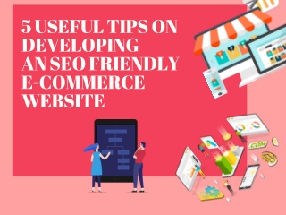 Top Useful Tips On Developing An SEO Friendly E-commerce Website