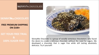 1.855.354.6917 - Help@skinnymechocolate.com