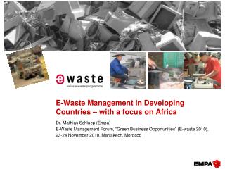 E-Waste Management in Developing Countries – with a focus on Africa