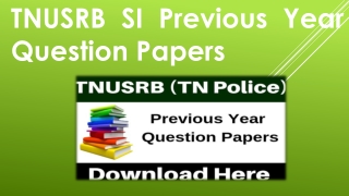 TNUSRB SI Constable Previous Year Question Papers - Tamil Nadu SI Previous Year Papers - Freejobalert360.com