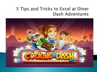 5 Tips and Tricks to Excel at Diner Dash Adventures