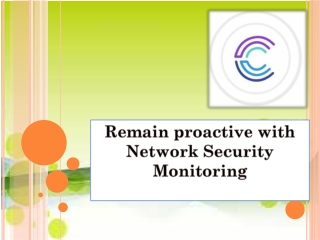 Network Security Monitoring: Be ready to avoid the risk of unexpected downtime