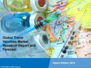 Travel Vaccines Market to Expand at a CAGR of 9% Over 2019-2024 - IMARC Group