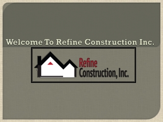 Residential Construction and Commercial Construction