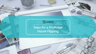 Steps for a Profitable House Flipping